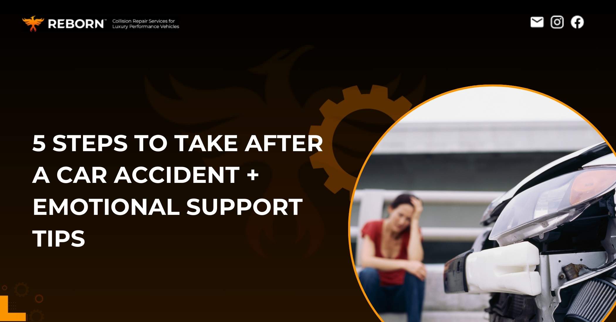 Steps to Take After a Car Accident ,Emotional Support Tips
